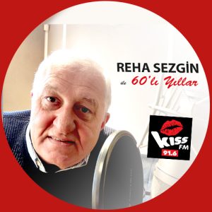 REHA SEZGİN İLE 60’LI YILLAR | 13 KASIM 2021
