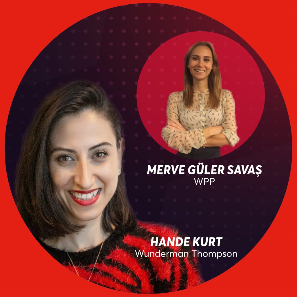 WPP | MERVE GÜLER SAVAŞ & HANDE KURT