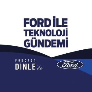 FORD TEKNOLOJİ GÜNDEMİ 12.Bölüm