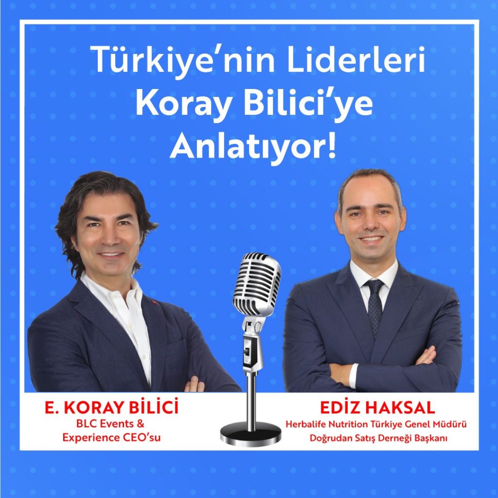 EDİZ HAKSAL | Herbalife Nutrition Türkiye Genel Müdürü – Doğrudan Satış Derneği Başkanı
