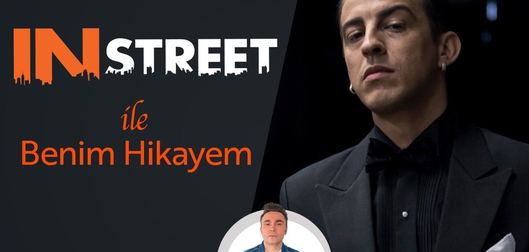 Norm Ender-IN STREET ile Benim Hikayem