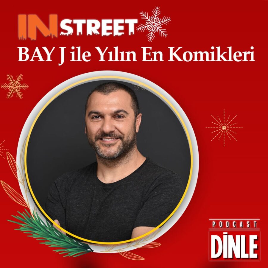 IN STREET Bay J ile Yılın En Komikleri Yılbaşı Özel Bölüm (Videocast)