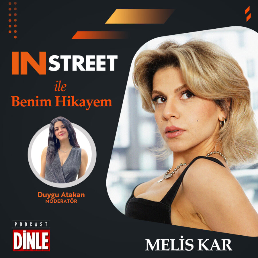 Melis Kar – IN STREET ile Benim Hikayem