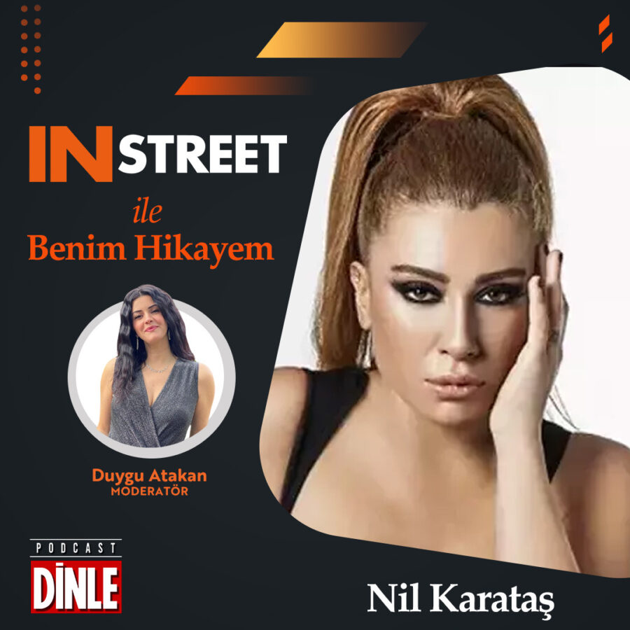 Nil Karataş – INSTREET ile Benim Hikayem