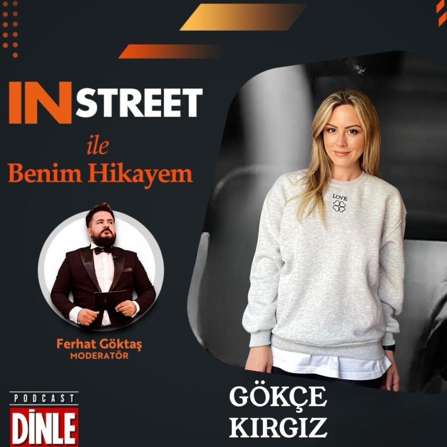 Gökçe Kırgız | INSTREET ile Benim Hikayem