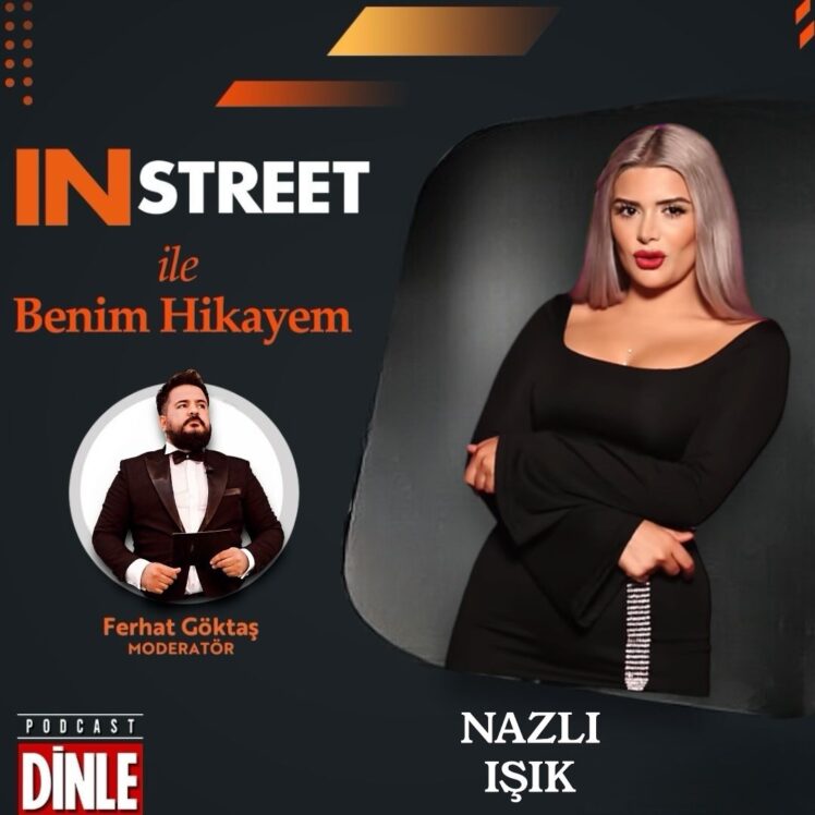 Nazlı IŞIK | INSTREET ile Benim Hikayem