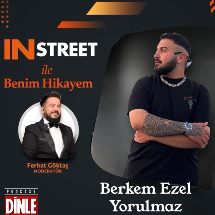 Berkem Ezel Yorulmaz | INSTREET ile Benim Hikayem