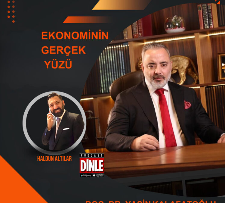 Dr. Yasin Kalafatoğlu ile  Ekonominin Gerçek Yüzü