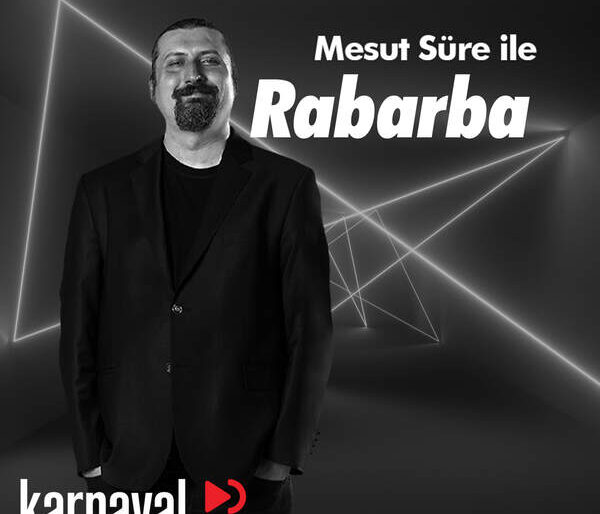 Mesut Süre ile RABARBA 1460 (Podcast Edit)