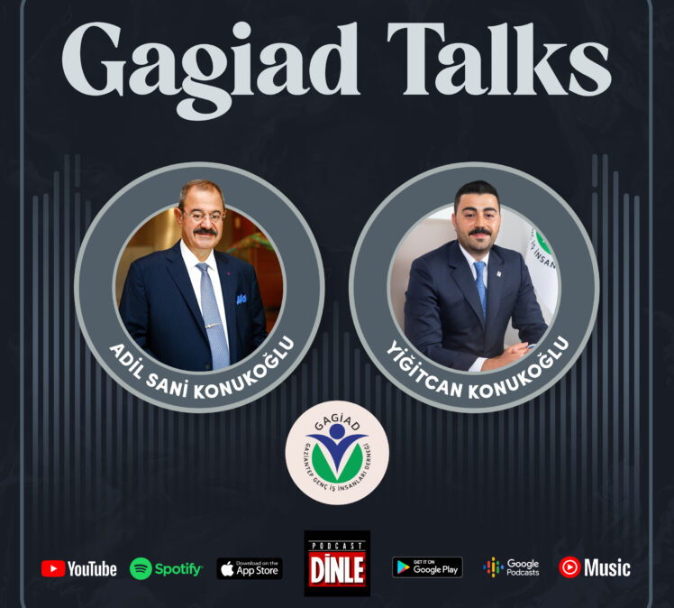 Gagiad Talks 1.Bölüm | Adil Sani Konukoğlu – Yiğitcan Konukoğlu