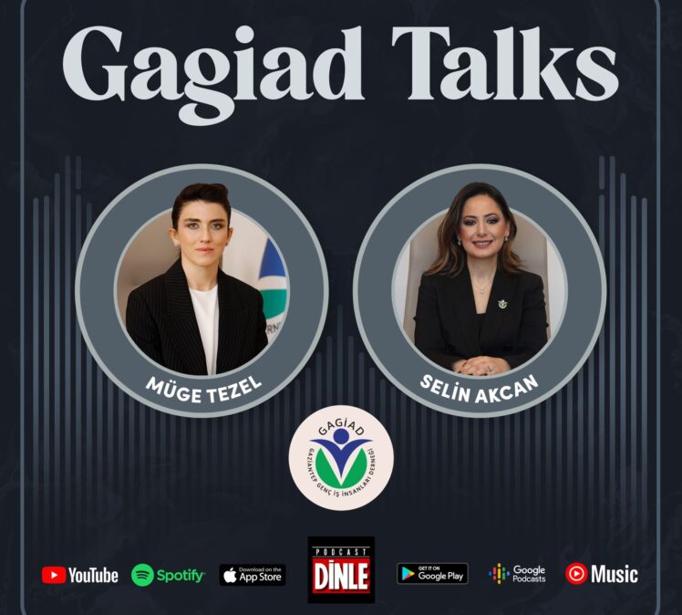 Gagiad Talks 8. Bölüm | Müge Tezel x Selin Akcan